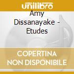 Amy Dissanayake - Etudes cd musicale di Amy Dissanayake