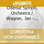 Odense Symph. Orchestra / Wagner, Jan - Uirapuru / Bachianas Brasileiras 4 cd musicale di Villa lobos heitor