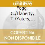 Fogg, C./Flaherty, T./Yaters, P./Kohn, - Music Of Tom Flaherty cd