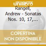 Rangell, Andrew - Sonatas Nos. 10, 17, 24, 9 & 27 cd
