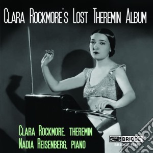 Clara Rockmore'S Lost Theremin Album cd musicale di Artisti Vari