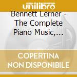 Bennett Lerner - The Complete Piano Music, Vol. III cd