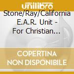 Stone/Ray/California E.A.R. Unit - For Christian Wolff 1986 (3 Cd) cd