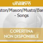 Burston/Mason/Musto/Barrett - Songs cd