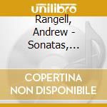 Rangell, Andrew - Sonatas, Op.10, Nos. 1-3/Sonata, Op.13 cd