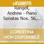 Rangell, Andrew - Piano Sonatas Nos. 56, 50, 32, 33 cd musicale di Rangell, Andrew