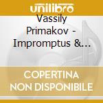 Vassily Primakov - Impromptus & Dances cd