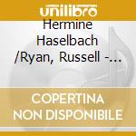Hermine Haselbach /Ryan, Russell - Lieder Eines Fahrenden Gesellen cd