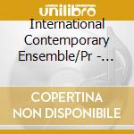 International Contemporary Ensemble/Pr - Cicada Shell/Birds And Insects, Book I cd musicale di International Contemporary Ensemble/Pr