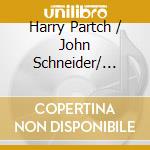 Harry Partch / John Schneider/ Garry E - Bitter Music, Music Of Harry Partch, V (3 Cd) cd