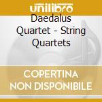 Daedalus Quartet - String Quartets cd