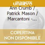 Ann Crumb / Patrick Mason / Marcantoni - Voices From The Heartland - Sun And Sh cd