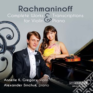 Sergej Rachmaninov - Complete Works & Transcriptions For Violin & Piano cd musicale di Sergej Rachmaninov