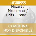 Mozart / Mcdermott / Delfs - Piano Concertos 2 cd musicale