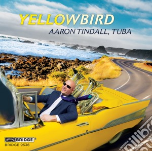Aaron Tindall: Yellowbird cd musicale