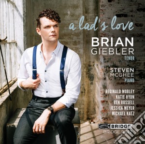 Brian Giebler / Steven McGhee - A Lad's Love cd musicale