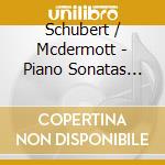 Schubert / Mcdermott - Piano Sonatas 850 960 cd