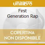 First Generation Rap cd musicale di Collectables