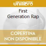 First Generation Rap cd