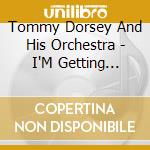 Tommy Dorsey And His Orchestra - I'M Getting Sentimental Over You (3 Cd) cd musicale di Tommy Dorsey
