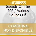 Sounds Of The 70S / Various - Sounds Of The 70S / Various cd