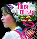 Polish Radio & Polka Band - Polish Polkas & Other Favorites cd