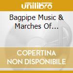 Bagpipe Music & Marches Of... cd