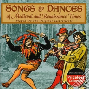 Songs & Dances Of Medieval & Renaissance / Various cd musicale di Songs & Dances Of Medieval & Renaissance / Various
