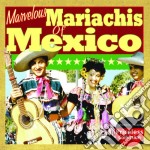 Mariachis Of Mexico (The) - The Marvelous Mariachis Of Mexico