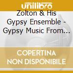 Zolton & His Gypsy Ensemble - Gypsy Music From Hungary & Romania cd