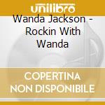 Wanda Jackson - Rockin With Wanda cd