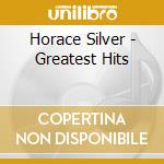 Horace Silver - Greatest Hits cd