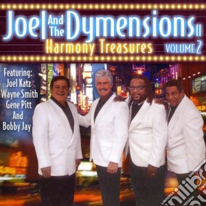 Joel & The Dymensions - Harmony Treasures 2 cd musicale di Joel & Dymensions