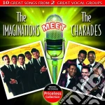 Imaginations / Charades - Imaginations Meet The Charades cd