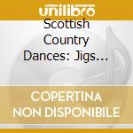 Scottish Country Dances: Jigs Waltzes & Reels / Va - Scottish Country Dances: Jigs Waltzes & Reels / Va cd
