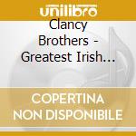 Clancy Brothers - Greatest Irish Hits cd