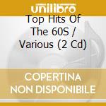 Top Hits Of The 60S / Various (2 Cd) cd