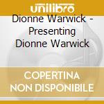 Dionne Warwick - Presenting Dionne Warwick cd