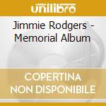 Jimmie Rodgers - Memorial Album cd