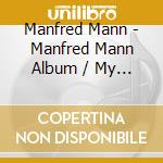 Manfred Mann - Manfred Mann Album / My Little Red Book Of Winners cd