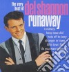 Del Shannon - Runaway / Very Best Of Del Shannon cd