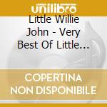 Little Willie John - Very Best Of Little Willie John cd