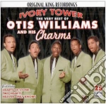 Otis Williams & His Charms - Ivory Tower: The Very Best Of cd