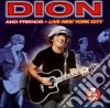 Dion & Friends - Live New York City cd