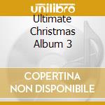 Ultimate Christmas Album 3 cd