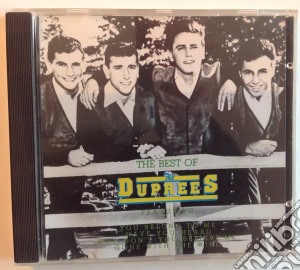 Duprees (The) - The Best Of cd musicale di Duprees