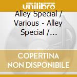 Alley Special / Various - Alley Special / Various cd