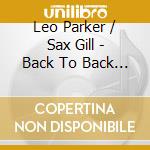 Leo Parker / Sax Gill  - Back To Back Baritones cd