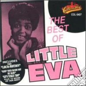 Little Eva - The Best Of Little Eva cd musicale di Little Eva