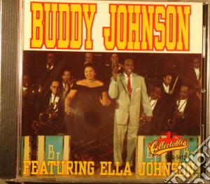 Buddy Johnson - Go Ahead And Rock cd musicale di Johnson, Buddy